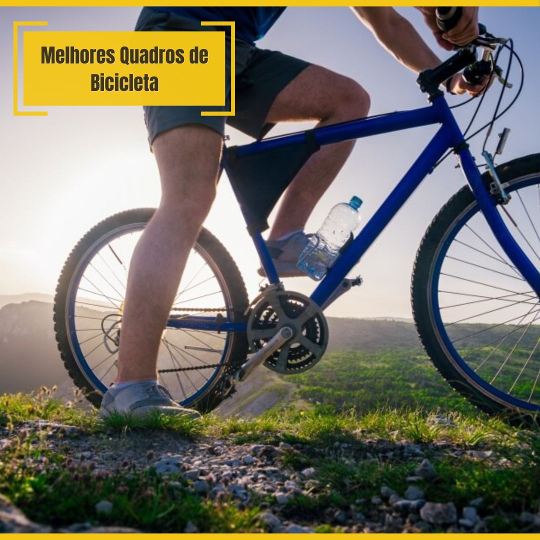 Melhores Quadros de Bicicleta