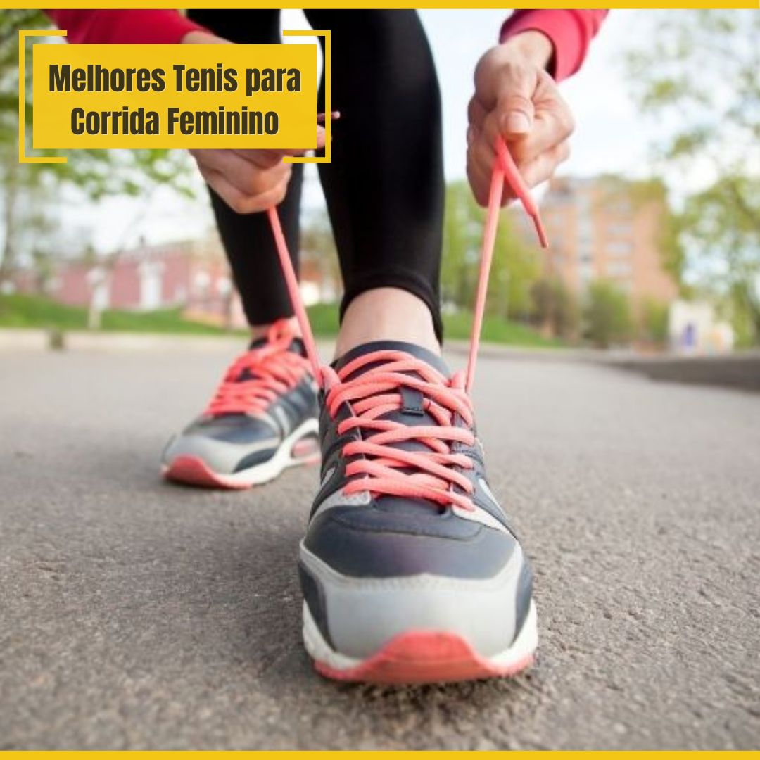 Melhores Tênis para Corrida Feminino
